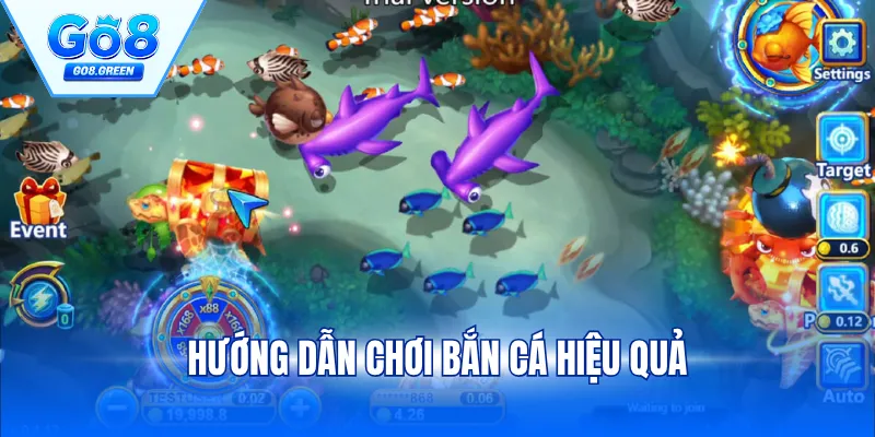 Hướng Dẫn Chơi Bắn Cá Hiệu Quả - Bí Kíp Thắng Lớn Mỗi Ngày